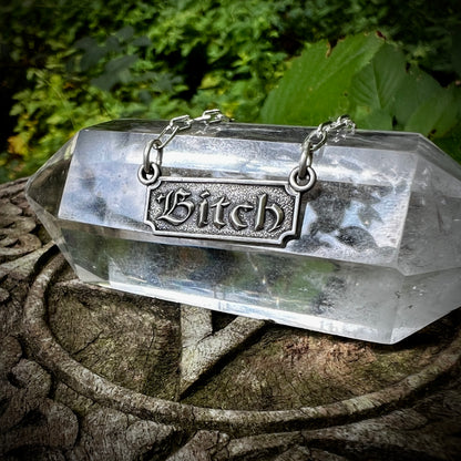 Bitch Necklace ✦ Pre-order